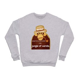 Writer is a monkey 3 Crewneck Sweatshirt
