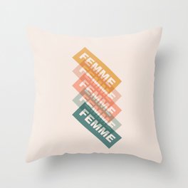 Femme the label Throw Pillow