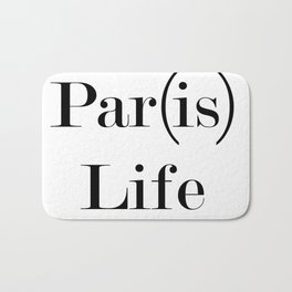 Paris is Life Bath Mat