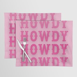 Howdy - Pink Western Aesthetic Placemat