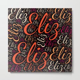 Eliz Metal Print | Colorsfirstname, Femaleeliz, Birthdaypopular, Womanbabygirl, Graphicdesign, Horizontalspain, Wordcloudpositive, Vidddiepublyshd 