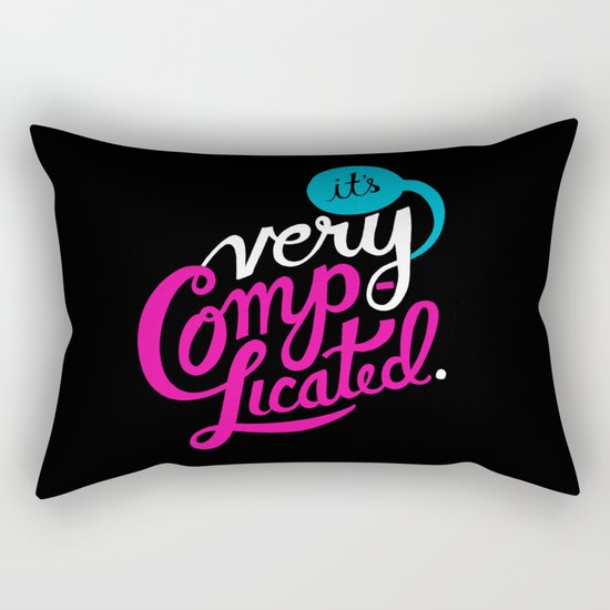 It's Very Complicated Rectangular Pillow