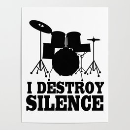 I Destroy Silence Poster
