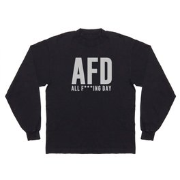 All F***ing Day - White Long Sleeve T Shirt