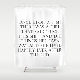 Inspirational Quote Shower Curtains Society6