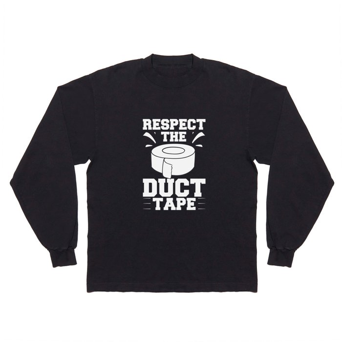 Duct Tape Roll Duck Taping Crafts Gaffa Tape Long Sleeve T Shirt
