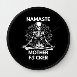 Namaste Motherfucker Wall Clock | Vintage, Monk, Graphicdesign, Meditation, Lotus, Motherfucker, Buddha, Namastemotherfucker, Relax, Birthday 