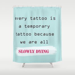 Sentence Shower Curtains For Any Bathroom Decor Society6