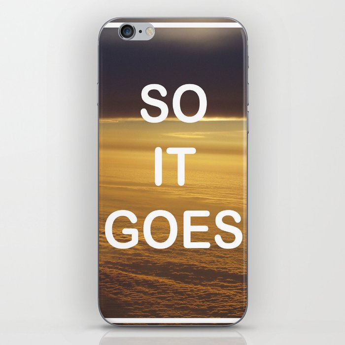 Kurt Vonnegut - So It Goes - typography Word Art Print - inspirational quotes iPhone Skin