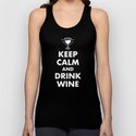 Keep Calm and Drink Wine by designmindsboutique