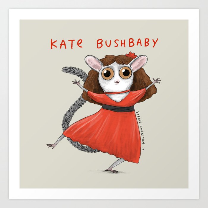 Kate Bushbaby Art Print