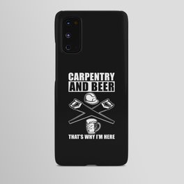 Carpenter Gift funny Saying Android Case