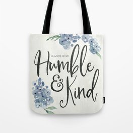 Humble & Kind Floral Quote Art Tote Bag