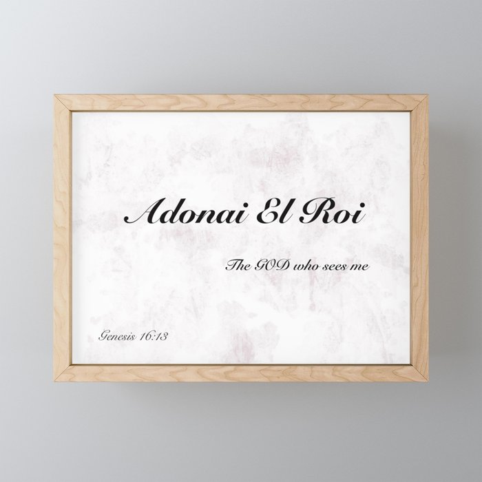 Adonai El Roi- The God who sees me. Framed Mini Art Print