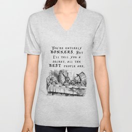 You're entirely bonkers V Neck T Shirt
