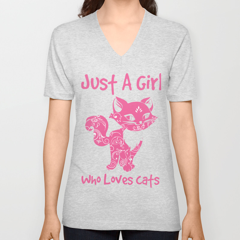 Just A Girl Who Loves Cats Unisex V Neck By Des118 Society6