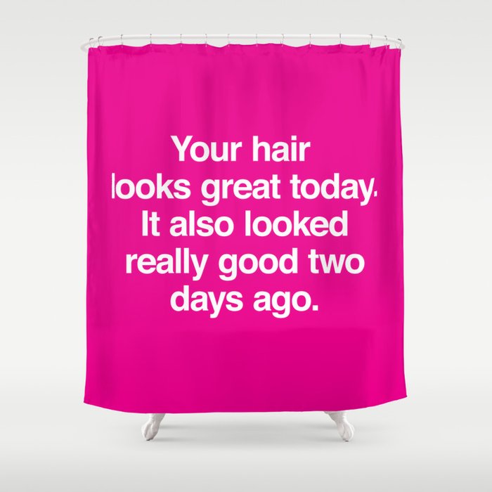Your Hair Shower Curtain
