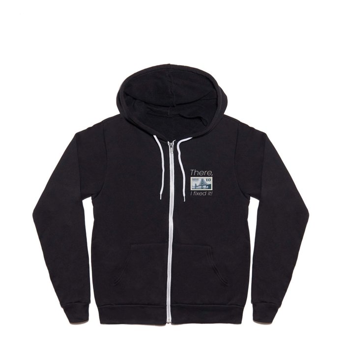 There, I Fixed It! Stamp Full Zip Hoodie