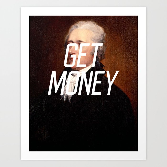 Get Money Art Print - 