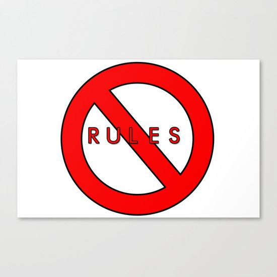 No Rules Sign Canvas Print