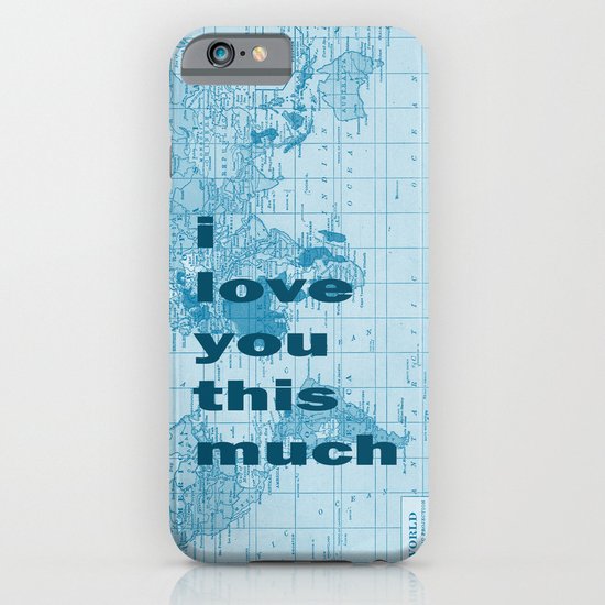 i love you this much iPhone & iPod Case