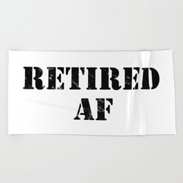 Retired AF Beach Towel