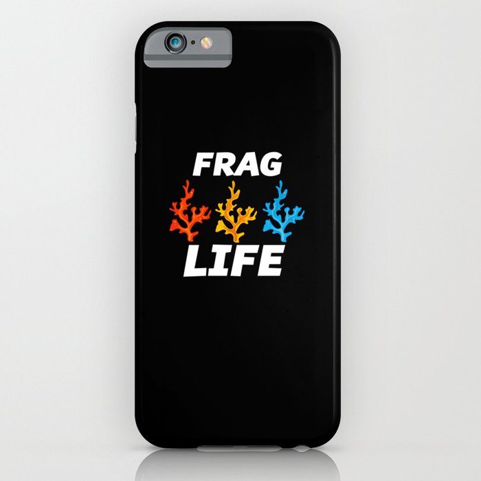 Frag Life iPhone Case
