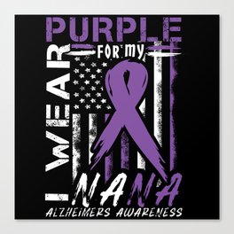 Purple For My Nana Alzheimer Alzheimer's Awareness Canvas Print