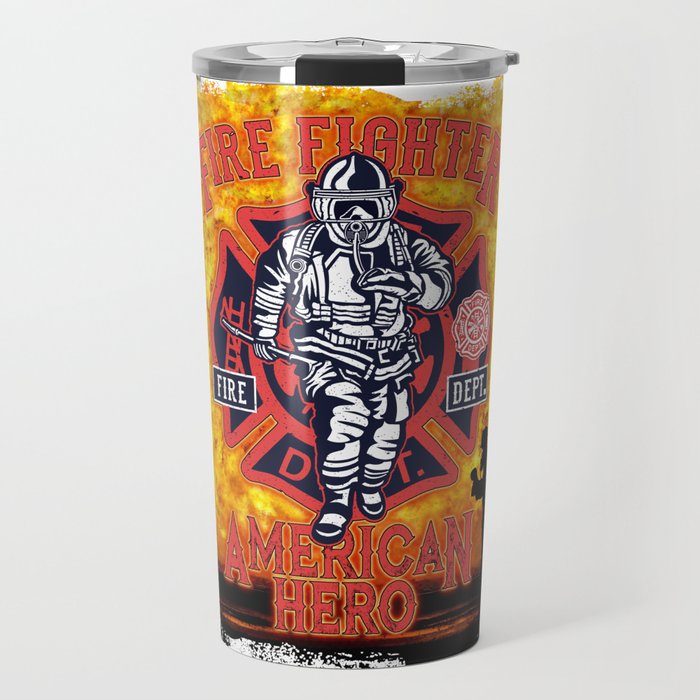 Fire Fighter - American Hero Travel Mug
