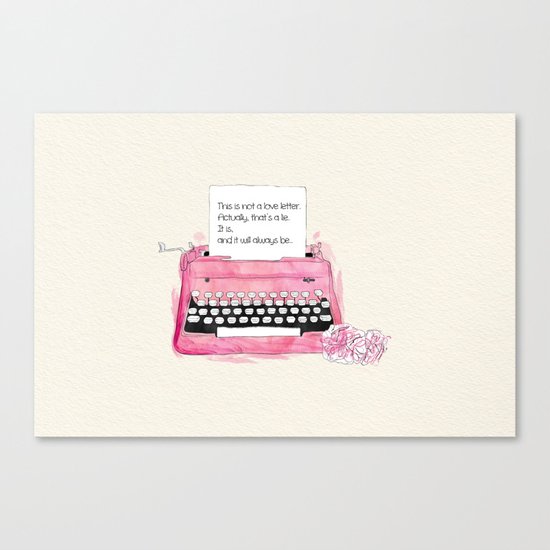 This is not a love letter. Canvas Print