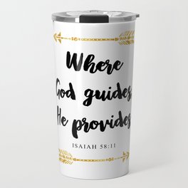 Isaiah 58:11 Bible Verse Travel Mug