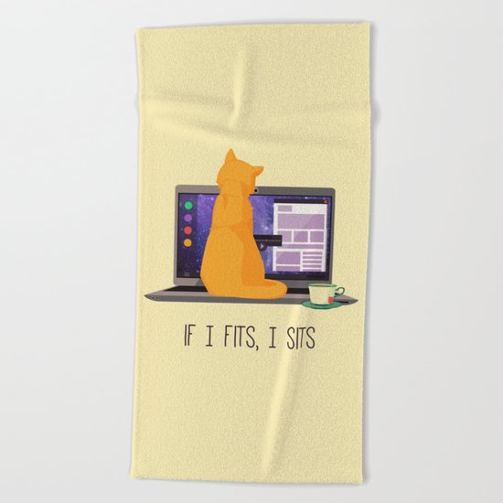 If I Fits, I Sits Beach Towel