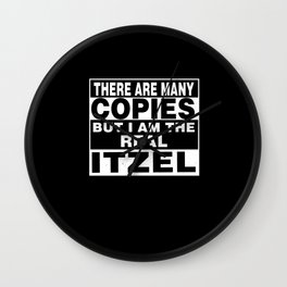 I Am Itzel Funny Personal Personalized Gift Wall Clock