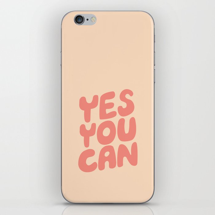 Yes You Can iPhone Skin