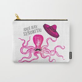 A very polite mexican pink octopus Carry-All Pouch
