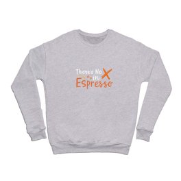 There's No "X" In Espresso Crewneck Sweatshirt