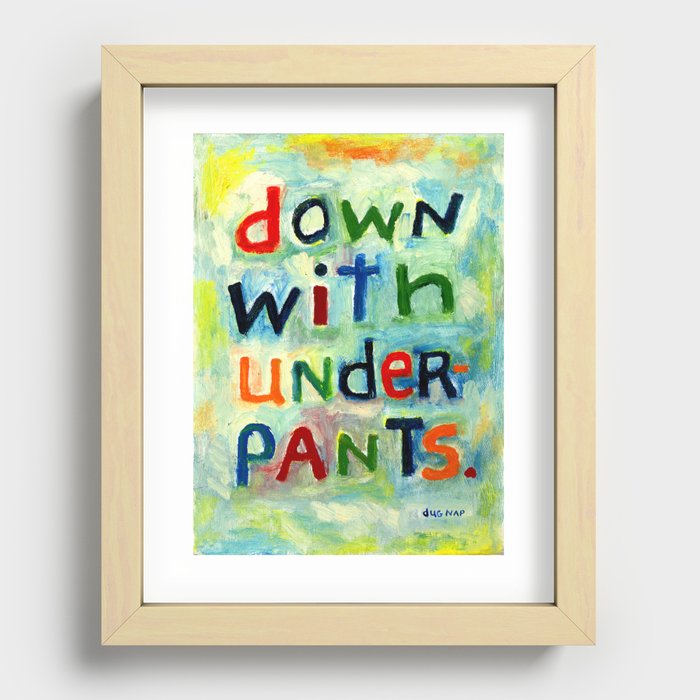 Down With Underpants Recessed Framed Print