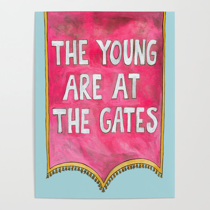 The Young are at The Gates Poster