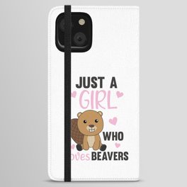 Just A Girl Who Loves Beavers - Cute Beaver iPhone Wallet Case