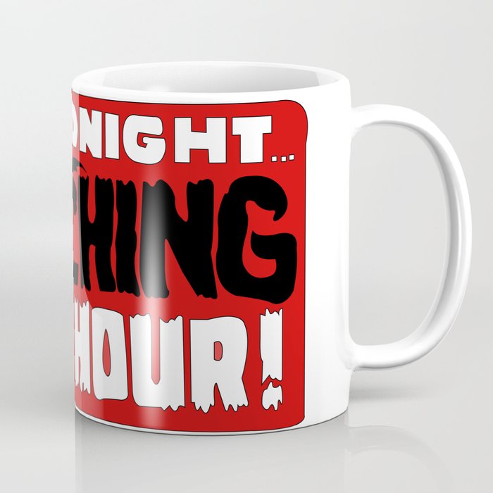 That time of night Coffee Mug