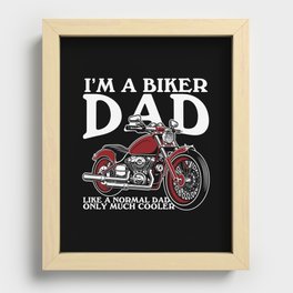 I'm A Biker Dad Funny Saying Recessed Framed Print