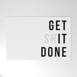 Get Sh(it) Done // Get Shit Done Welcome Mat