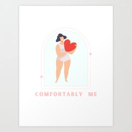 Comfortably Me - Heart Art Print