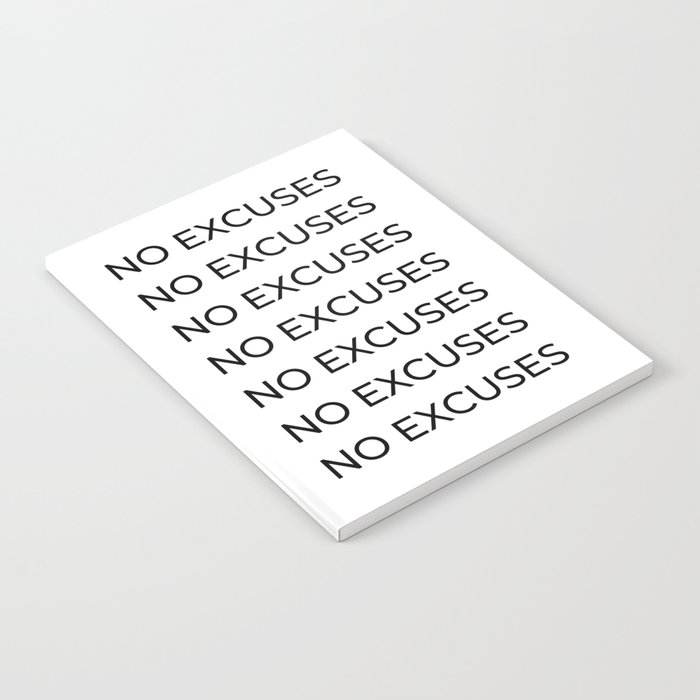 no excuses repeating text Notebook