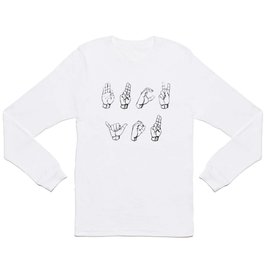 F you in sign language  Long Sleeve T Shirt