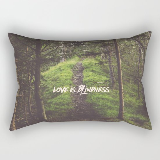 love is blindness Rectangular Pillow
