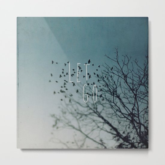 Let Go Metal Print