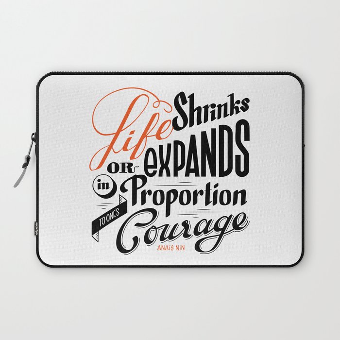 Life shrinks or expands... Laptop Sleeve