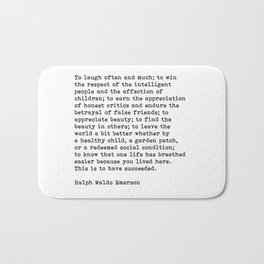 To Laugh Often And Much Ralph Waldo Emerson Quote Motivational Quote Bath Mat | Motivational, Quote, Curated, Typewritten, Emerson, Motivation, Text, To Laugh Often, Ralph Waldo Emerson, Literature 
