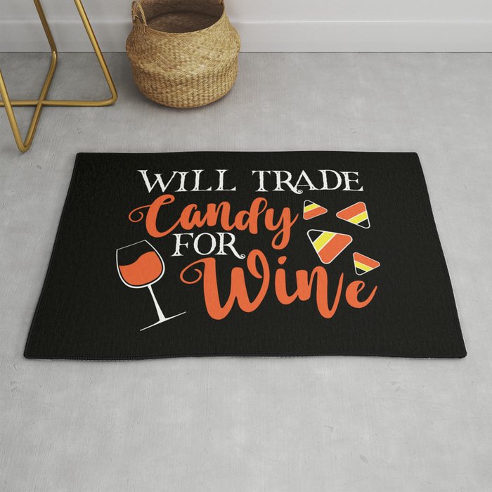 Will Trade Candy For Wine Funny Halloween Rug
